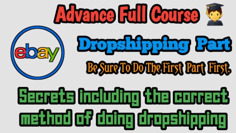 Ebay Full Advance Course DropShipping Part